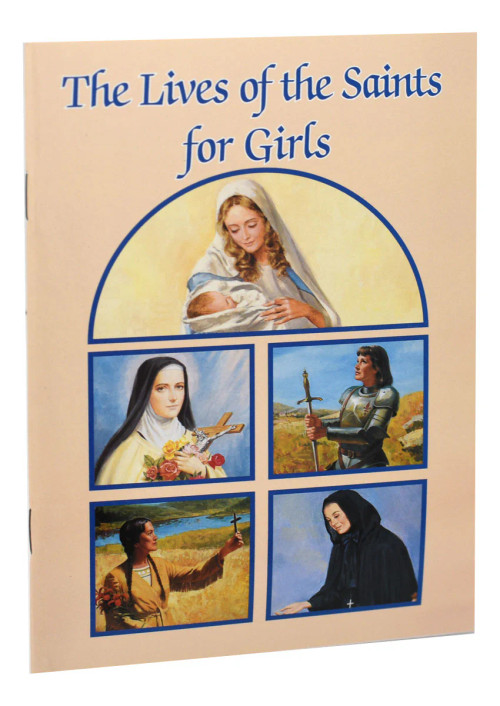 The Catholic Classics for Children - The Lives of the Saints for Girls ...