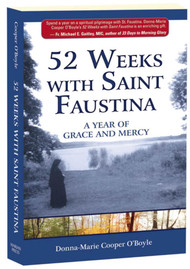 Come spend 52 weeks with St. Faustina! Perfect for any time of the year, this collection of weekly meditations and activities by EWTN host Donna-Marie Cooper O’Boyle, author of The Domestic Church: Room by Room, guides readers on a 52-week spiritual pilgrimage through the life and teachings of the Secretary and Apostle of Divine Mercy, St. Faustina Kowalska (1905-1938). Writing in her usual loving, thoughtful style, Donna-Marie offers readers a light-filled retreat, helping them welcome the grace and power of St. Faustina’s spiritual path of mercy and trust into their lives. Drawing deeply upon the wealth of spiritual insight and truth in the Diary of Saint Maria Faustina Kowalska: Divine Mercy in My Soul, Donna-Marie shares with the reader the fruits of her own discipleship at the feet of St. Faustina and other great saints of mercy, such as St. John Paul II and St. Mother Teresa of Calcutta. Rich, beautiful, inspiring, this book will help bring light into your life, and prepare you to share that light with others, as well!