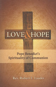 Love & Hope by  Rev. Robert E. Lauder