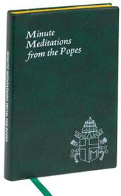 Minute meditations for every day of the year, using the words of twentieth-century Popes. Printed and illustrated in two colors. Includes ribbon marker.
192 pages ~ 4 X 6 1/4"