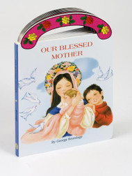 Ideal book for young children. A sturdy book that will stand up to wear and tear,it provides clear, simple text to introduce children to Mary. With full-color illustrations and a "carry-along" handle.

6" x 8 1/2" ~ 16 pages