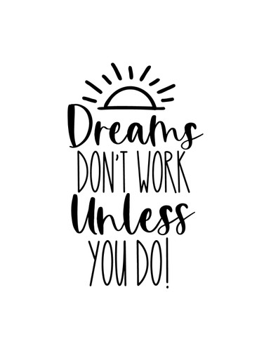 dreams dont work unless you do free svg ikonart stencil making kit