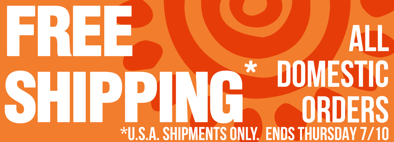 FREE SHIPPING* All Domestic Orders