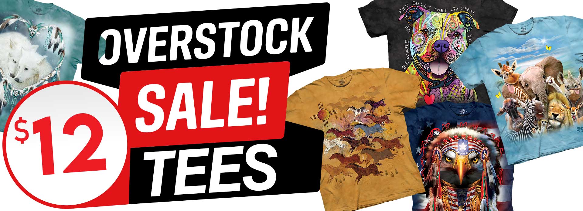 $12 Tees Overstock Blowout Sale 32 designs. 
