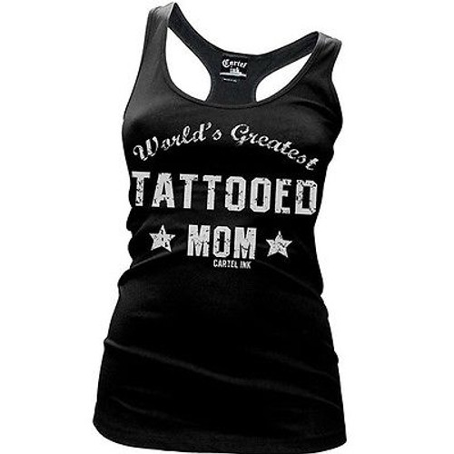 CARTEL INK WORLDS GREATEST TATTOOED MOM RACERBACK JUNIORS TANK T TEE SHIRT S-XXL