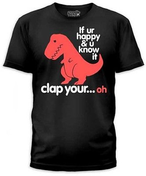 SAD T-REX IF UR HAPPY & U KNOW IT DINOSAUR CARTOON DINO  MENS T TEE SHIRT S-4XL