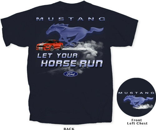 Ford Mustang Let Your Horse Run Pony American Cars Automobiles T Shirt FMLHR-U Ford Mustang Let Your Horse Run Pony American Cars Automobiles T Shirt FMLHR-U