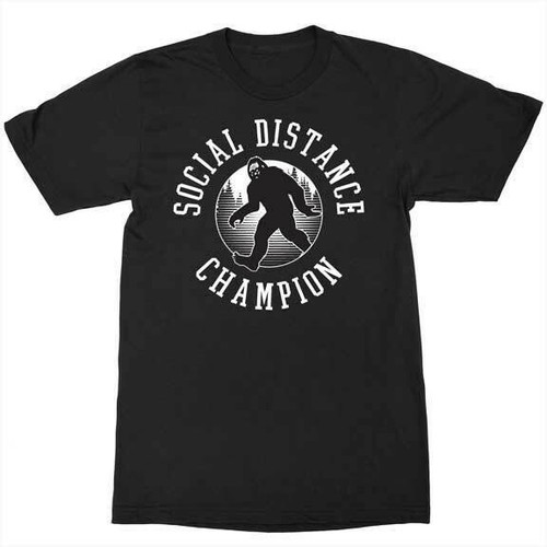 Social Distancing Champion Bigfoot Mythical Creature Funny T Shirt FA-5721 Social Distancing Champion Bigfoot Mythical Creature Funny T Shirt FA-5721