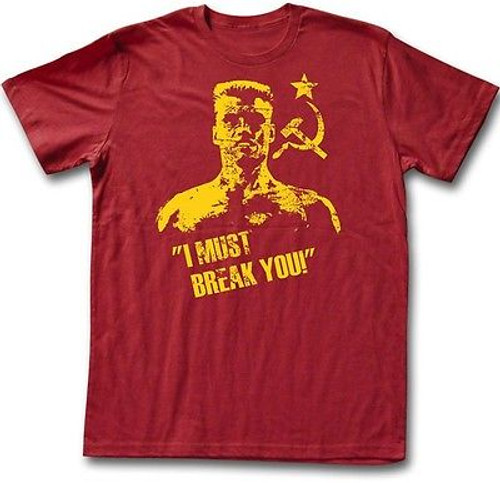 ROCKY IV IVAN DRAGO I MUST BREAK YOU FIGHT BOXING MOVIE T TEE SHIRT M-2XL ROCKY IV IVAN DRAGO I MUST BREAK YOU FIGHT BOXING MOVIE T TEE SHIRT M-2XL
