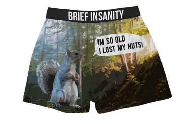 Brief Insanity Im So Old I Lost My Nuts Squirrel Boxer Shorts