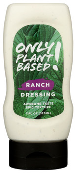 Only Plant Based: Ranch Dressing, 11 Oz