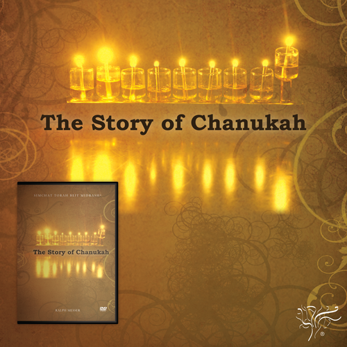 The Story of Chanukah The Story of Chanukah