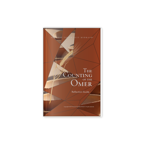 The Counting of the Omer - Reflection Guide The Counting of the Omer - Reflection Guide