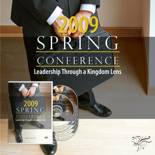 2009 Spring Conference: Leadership Through a Kingdom Lens 2009 Spring Conference: Leadership Through a Kingdom Lens