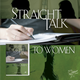 Straight Talk to Women