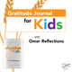 Gratitude Journal for Kids with Omer Reflections