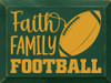 Wood Wall Sign: Faith Family Football