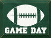 Wood Wall Sign: Game Day (football)