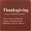 Thanksgiving - Funny Definition