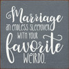 Marriage - An endless sleepover with your favorite weirdo. | Cute Wood Wall Sign for Wedding Gift