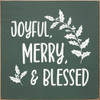 Joyful, Merry & Blessed Wood Christmas Sign for Decor & Gifting | Sawdust City