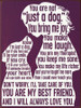 I Know I'm Just A Dog - Sentimental Pet Sign