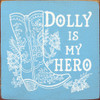 Dolly is My Hero