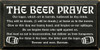 The Beer Prayer: Our lager, which art in barrels, Hallowed be thy drink..|Beer Prayer Wood Sign| Sawdust City Wood Signs