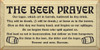 The Beer Prayer: Our lager, which art in barrels, Hallowed be thy drink..|Beer Prayer Wood Sign| Sawdust City Wood Signs