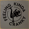 Feeling Kinda Cranky (fishing reel)