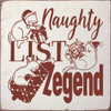 Naughty List Legend (cat) | Funny Christmas Signs