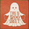 This is boo sheet - Cute Halloween Sign