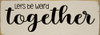 Let's be weird together