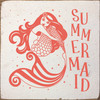 Summermaid - Cute Beach Sign