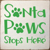 Santa Paws Stops Here
