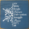 Joy-snow-bright-believe-warm wishes-snuggle-peace-merry-fun