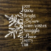 Joy-snow-bright-believe-warm wishes-snuggle-peace-merry-fun