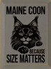 Maine Coon - Because Size Matters | Sawdust City Wood Signs