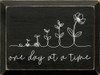 One day at a time | Sawdust City Wood Signs