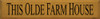 This Olde Farm House | Farm House Wood Sign | Sawdust City Wood Signs