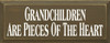 Grandchildren Are Pieces Of The Heart | Grandkids Wood Sign | Sawdust City Wood Signs