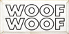 Woof Woof |Wood Dog Sign | Sawdust City Wood Signs