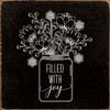 Filled With Joy (Flower Vase)|Garden Wood  Sign| Sawdust City Wood Signs