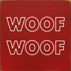 Woof Woof (Small) |Dog Wood  Sign| Sawdust City Wood Signs