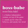 Boss Babe: 1. A badass independent woman, on top of the game | Inspirational Wooden Signs | Sawdust City Wood Signs