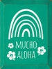 Mucho Aloha |  Wooden Summer Signs | Sawdust City Wood Signs Wholesale