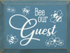 Bee Our Guest