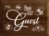 Bee Our Guest