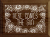 Here Comes The Sun | Wooden Summer Signs | Sawdust City Wood Signs