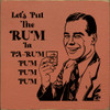 Let's Put The Rum in Pa-Rum Pum Pum Pum | Funny Wood Signs | Sawdust City Wood Signs